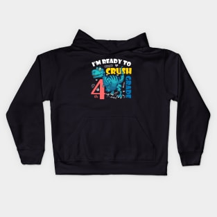 I'm Ready To Crush 4th Grade Dinosaur Back To School Kids Hoodie